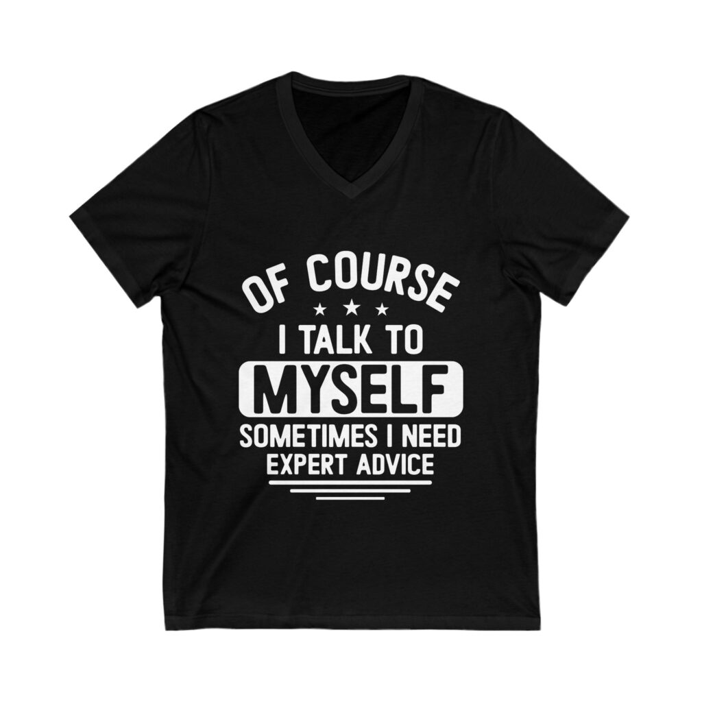 Front view of black unisex jersey V-neck tee with I Talk To Myself design