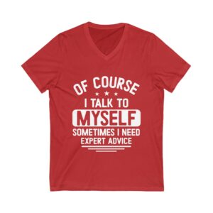 Front view of red unisex v-neck tee with I Talk To Myself design